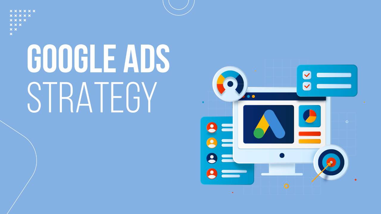 Google Ads strategy course